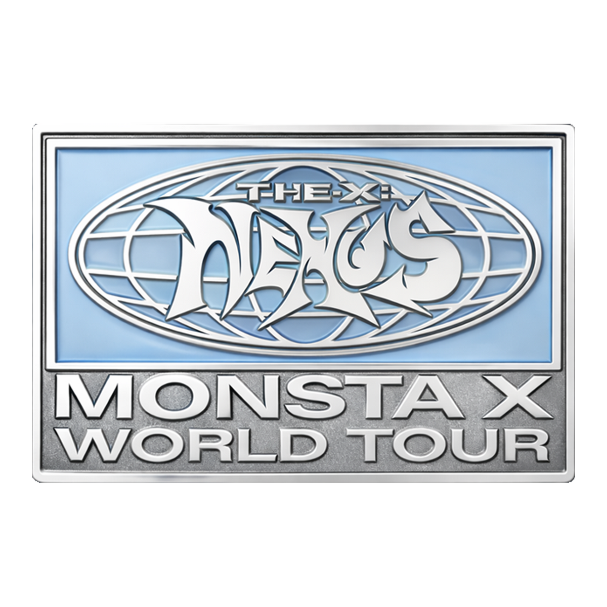 A rectangular metal sign or plaque featuring the text 'THE-X: NEXUS MONSTA X WORLD TOUR' in silver lettering. The top half has a light blue background with a silver globe-like logo, and the bottom half is metallic silver with the tour text.